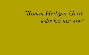 Pfingsten "Komm heiliger Geist, kehr bei uns ein" | © kath.ch